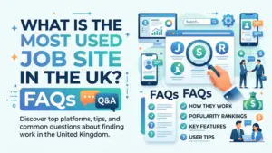What is the Most Used Job Site in the UK? FAQs